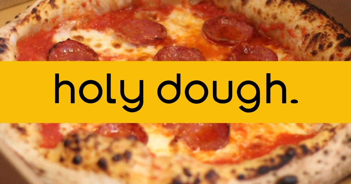 Holy Dough
